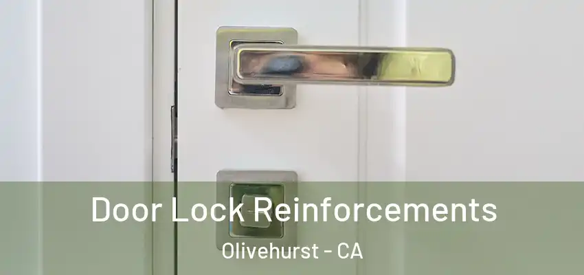 Door Lock Reinforcements Olivehurst - CA