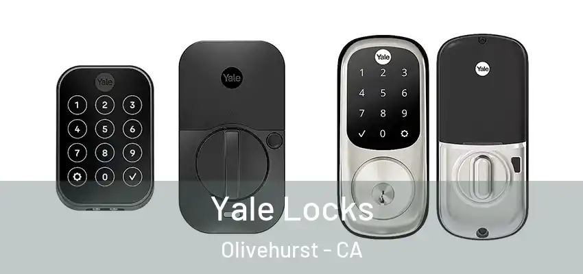  Yale Locks Olivehurst - CA